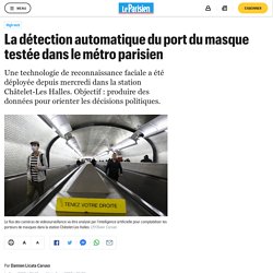 La détection automatique du port du masque testée dans le métro parisien