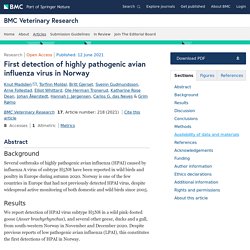 BMC VETERINARY RESEARCH 12/06/21 First detection of highly pathogenic avian influenza virus in Norway