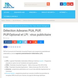 Détection PUP/LPI : Potentially Unwanted Program