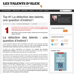 Top #1 La détection des talents, une question d'instinct