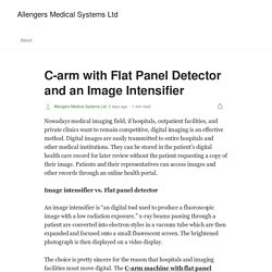 C-arm with Flat Panel Detector and an Image Intensifier