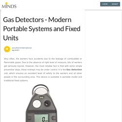 Gas Detectors - Modern Portable Systems and Fixed Units