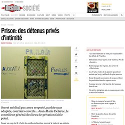 Prison: des détenus privés d'intimité
