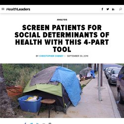 Use 4-Part Tool to Screen Your Patients for Social Determinants of Health