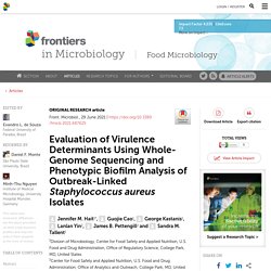 FRONT. MICROBIOL. 29/06/21 Evaluation of Virulence Determinants Using Whole-Genome Sequencing and Phenotypic Biofilm Analysis of Outbreak-Linked Staphylococcus aureus Isolates