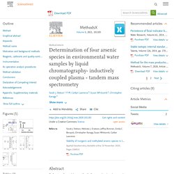 MethodsX Volume 8, 2021, Determination of four arsenic species in environmental water samples by liquid chromatography- inductively coupled plasma - tandem mass spectrometry