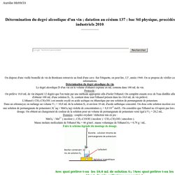 Dermination du degré alcoolique d'un vin ; datation au c sium 137 : bac Stl physique, proc d s industriels 2010