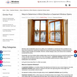 Ways to Determine in Which Direction a Casement Window Opens