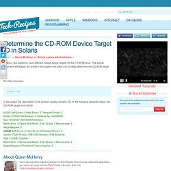 Determine the CD-ROM device target id in Solaris - Tech-Recipes.com