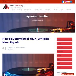 How To Determine If Your Turntable Need Repair