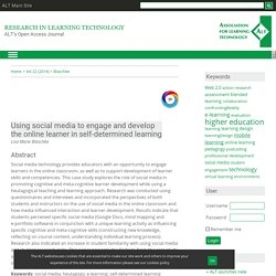 Using social media to engage and develop the online learner in self-determined learning