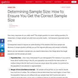 Determining Sample Size: How to Ensure You Get the Correct Sample Size