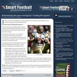 Determining the pass coverage by “reading the square”