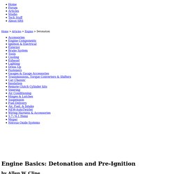 Engine Basics: Detonation and Pre-Ignition: Streetrod Stuff