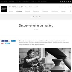 Détournements de matière – Actualités – MAISON&OBJET PARIS