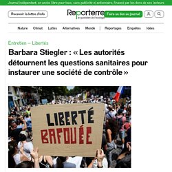 Barbara Stiegler : « Les autorités détournent les questions sanitaires pour instaurer une société de contrôle »