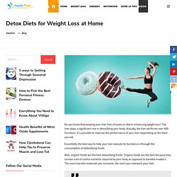 Detox Diets for Weight Loss at Home