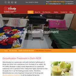 Best Detoxification Treatment Centre in Delhi NCR