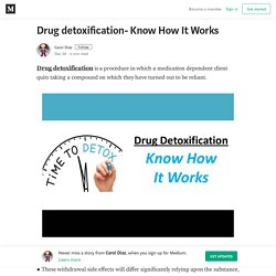 Drug detoxification- Know How It Works