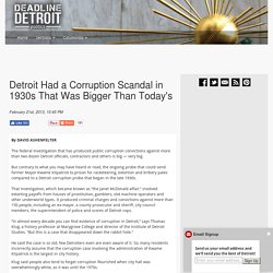 Detroit Had a Corruption Scandal in 1930s That Was Bigger Than Today's  –  Deadline Detroit