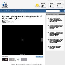 Detroit Lighting Authorty begins audit of city's street lights