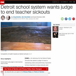 Detroit schools want judge to end teacher sickouts