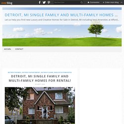 Detroit, MI Single Family And Multi-Family Homes for Rental! - Detroit, MI Single Family And Multi-Family Homes for Rental !!
