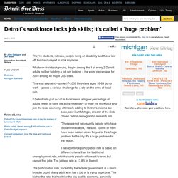 Detroit's workforce lacks job skills; it's called a 'huge problem'