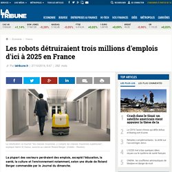 Les robots détruiraient trois millions d'emplois d'ici à 2025 en France