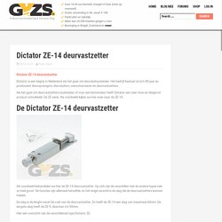 Dictator ze 14 Deurvastzetter