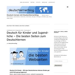 Deutsch für Kinder und Jugendliche - So lernen Kinder Deutsch