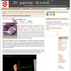 Wie frei ist die deutsche Presse wirklich? | Doppelpod - Deutschland und China