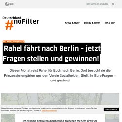 Rahel fährt nach Berlin – jetzt Fragen stellen und gewinnen! - Deutschland #NoFilter - Aktuelle Informationen aus und über Deutschland