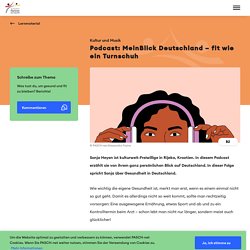 Podcast: MeinBlick Deutschland – fit wie ein Turnschuh - PASCH-Initiative