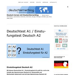 Deutschtest A1 / Einstufungstest Deutsch A2 - Deutschtest