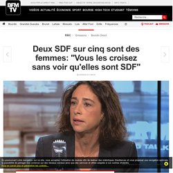 Deux SDF sur cinq sont des femmes: « Vous les croisez sans voir qu'elles sont SDF »