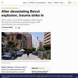 After devastating Beirut explosion, trauma sinks in