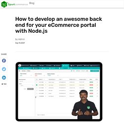 How to develop an awesome back end for your eCommerce portal with Node.js