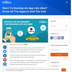 Want to develop on demand [Taxi Booking App Like UBER]? Features & Cost
