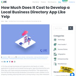 How Much Does It Cost to Develop a Local Business Directory App Like Yelp