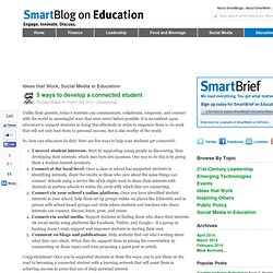 5 ways to develop a connected student SmartBlogs