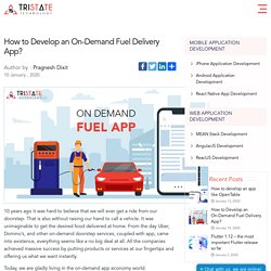 How to Develop an On-Demand Fuel Delivery App?