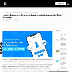 Develop an eCommerce Shopping App like Circle Shopping