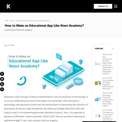 Develop An Educational Learning App Like Noon Academy