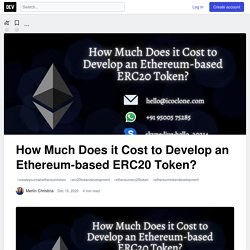 How Much Does it Cost to Develop an Ethereum-based ERC20 Token? - DEV Community