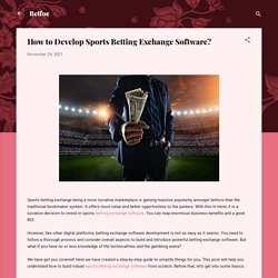 How to Develop Sports Betting Exchange Software?