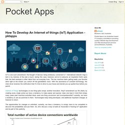Pocket Apps: How To Develop An Internet of things (IoT) Application - pktapps