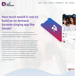 On-Demand Karaoke Singing App Development like Smule