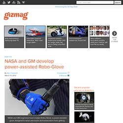 NASA and GM develop power-assisted Robo-Glove