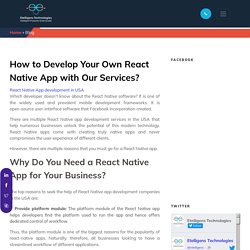 How to Develop Your Own React Native App with Our Services?